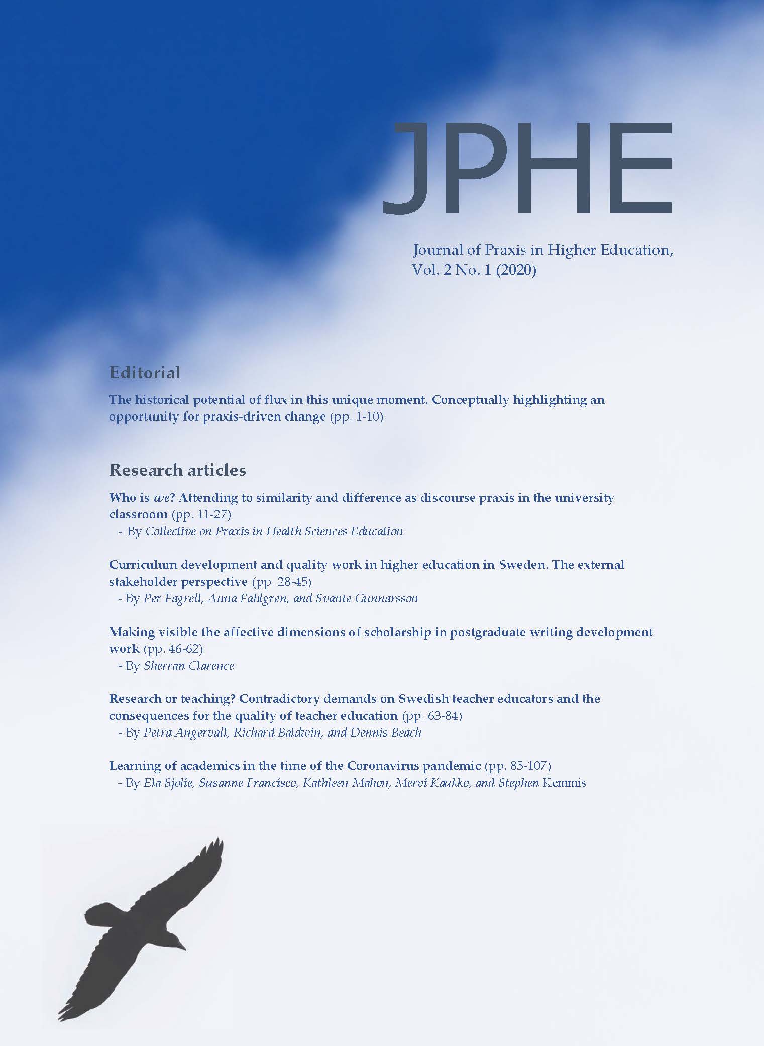 					View Vol. 2 No. 1 (2020): Journal of Praxis in Higher Education
				