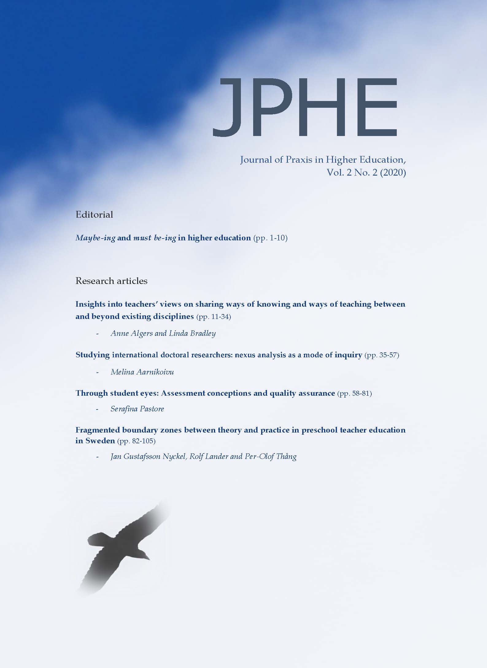 					View Vol. 2 No. 2 (2020): Journal of Praxis in Higher Education
				