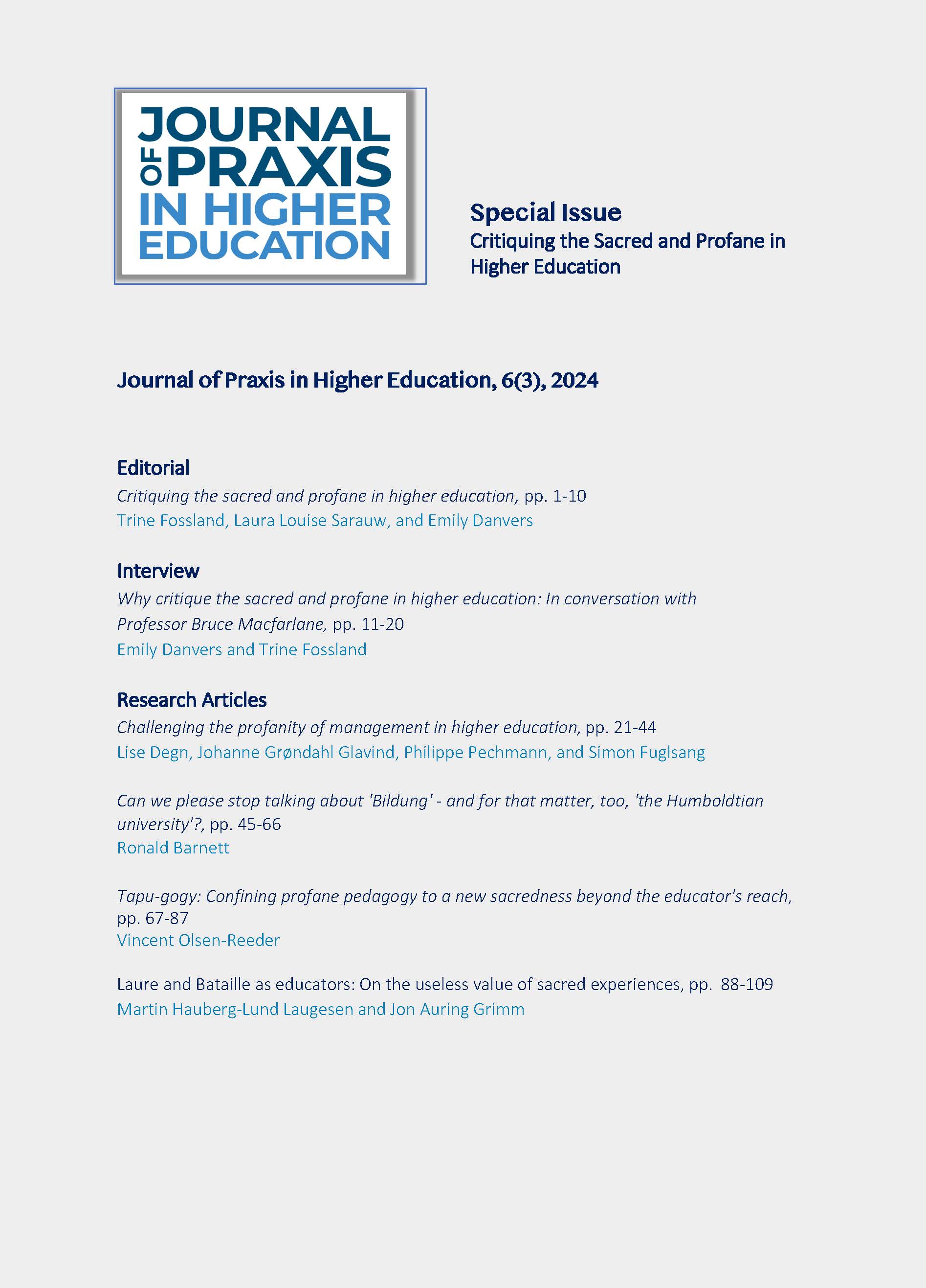 					View Vol. 6 No. 3 (2024): Special Issue: Critiquing the Sacred and Profane in Higher Education
				